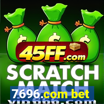 7696.com bet